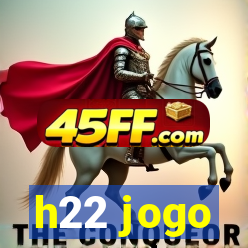 h22 jogo
